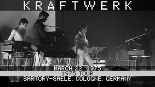 Kraftwerk Live 3/22/1975 Sartory-Säle Cologne (2 Source Mix)