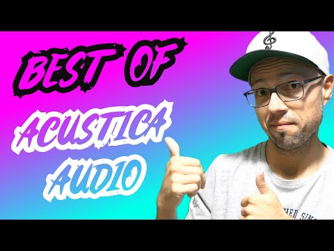 The Best ACUSTICA AUDIO Plugins