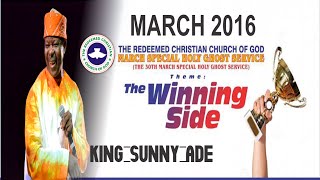 King Sunny Ade @ MARCH 2016- RCCG HOLY GHOST SERVICE_ DAY 2
