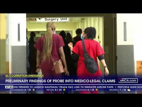 Preliminary findings of probe into medico legal claims