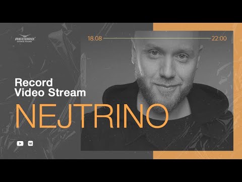 Record Video Stream | DJ NEJTRINO