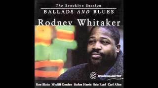 Rodney Whitaker - Ease It
