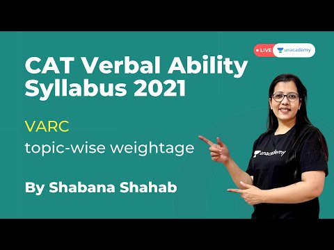 CAT Verbal Ability Syllabus 2021 | cat verbal full syllabus | VARC topic wise weightage | CAT Exam