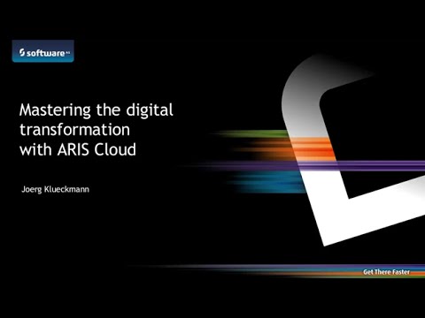 Mastering the digital transformation with ARIS Cloud