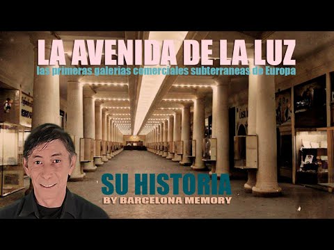 AVENIDA DE LA LUZ, LAS PRIMERAS GALERIAS COMERCIALES SUBTERRANEAS