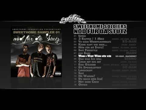 Sweethome Soldiers -  (NÖD FÜR DÄ STUTZ / 2009)