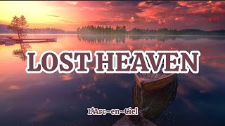 L'Arc~en~Ciel - Lost Heaven (Romaji/English)