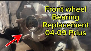 04-09 Prius Front wheel bearing replacement.