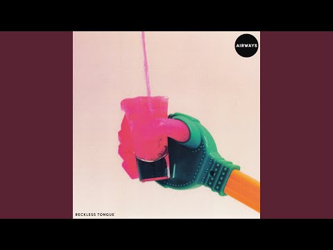 Reckless Tongue - Airways