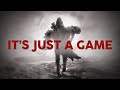 IT S JUST A GAME