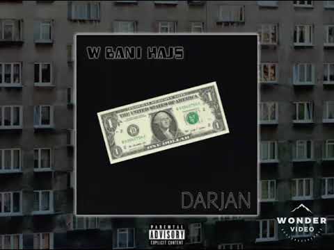 DARJAN  - W BANI HAJS (Prod. Mixla)