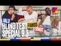 Fianso x Vald x Dinos - Blind Test Spécial 9.3