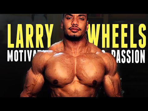 MOST パワフルなジムのモチベーション - ラリー・ホイールズ｜パッション (MOST Powerful Gym Motivation - Larry Wheels | Passion)