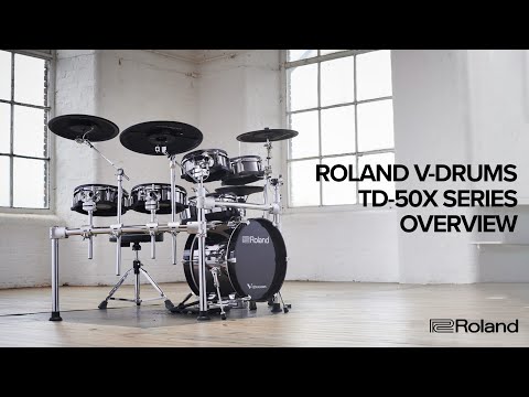 Overview of the Roland V-Drums TD-50X Series Electronic Drum Kits
