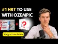 1 HRT To Pair With Ozempic For Weight Loss GLP 1 Weight Loss Guide