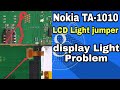 Nokia 1010 Display Light Solution Nokia 1010 Lcd Light Jumper Nokia Lcd Light Jumper Nokia 1010 Lcd