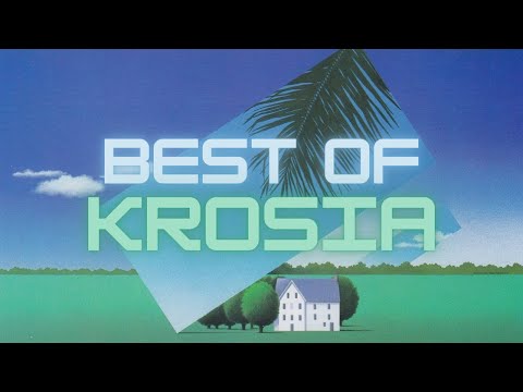 Best of Krosia - A Chillwave/Synthwave Mix