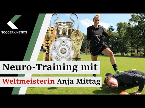 Neurozentriertes Fußball-Training mit Weltmeisterin Anja Mittag | Soccerkinetics