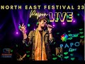 North East Festival 2023: Papon LIVE