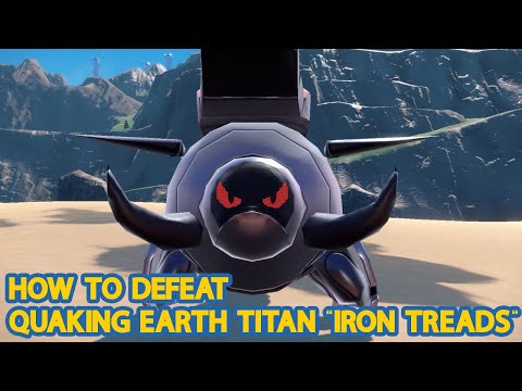 How To Defeat The Quaking Earth Titan "Iron Treads" - Pokemon Scarlet & Violet