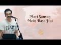 Meri Sanson Mein Basa Hai Rahul Deshpande The Rahul Deshpande Collective