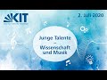Junge Talente Wissenschaft Und Musik 2 Juli 2020