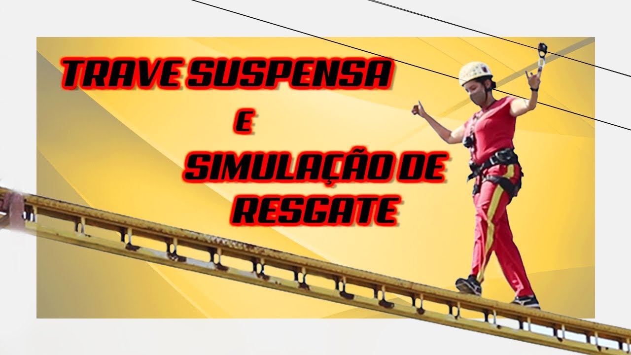 TESTE FÍSICO Bombeiros #2 - Trave Suspensa e Simulação de Resgate – Como fazer e DICAS Importantes!