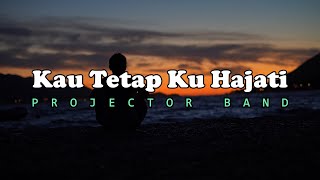 Download lagu Kau Tetap Ku Hajati - Stings (Projector Band Cover)(Lirik Video) mp3