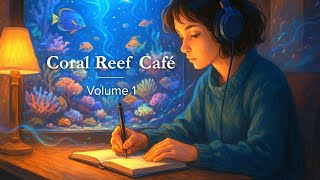 Coral Reef Cafe - 1 Hour of Chill Jazz Music for Study, Work, or Relaxation