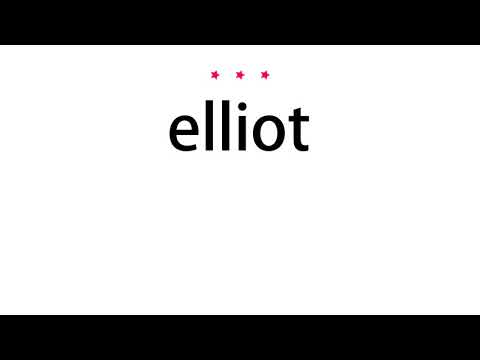 How to pronounce elliot - Vocab Today