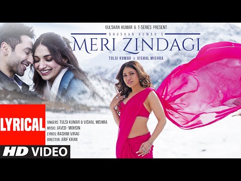 Meri Zindagi (Lyrical) — watch video