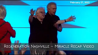 Regeneration Nashville | Miracle Recap / February 27, 2022