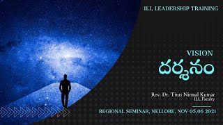 దర్శనం | Vision | Rev. Dr. Titus Nirmal Kumar | ILI | Sajeeva Vahini