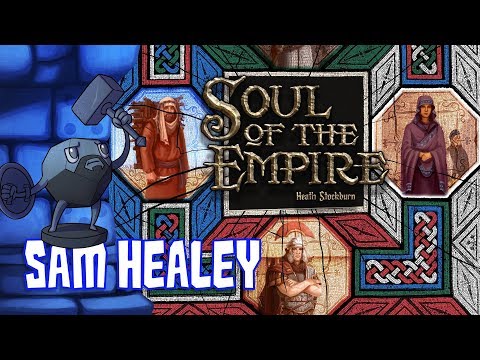 Soul of the Empire Review with Sam Healey