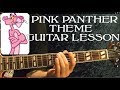 Pink Panther Theme - Guitar Lesson