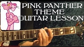 Guitar Lesson - PINK PANTHER Theme - With Printable Tabs