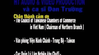 Khuc hat phuong xa (4/4) - Dan Truong [Official] 