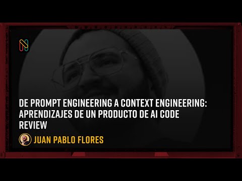 De Prompt Engineering a Context Engineering: Aprendizajes de un producto de AI code review