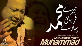 Tere Qurban Pyare Muhammad | Ustad Nusrat Fateh Ali Khan | official version | OSA Islamic