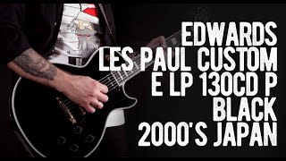 Video thumbnail for Edwards Les Paul Custom E LP 130CD P Black 2000's Japan by Loud Lemon Demo