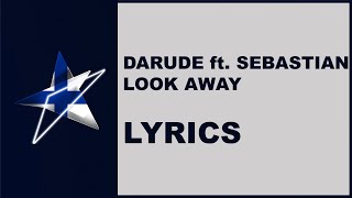 DARUDE - LOOK AWAY - LYRICS (Finland Eurovision 2019)