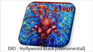 DIO - Hollywood Black (Instrumental)