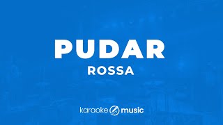 Download lagu Pudar - Rossa (KARAOKE VERSION) mp3