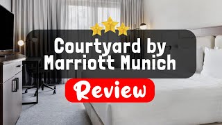 Courtyard by Marriott Munich City East Review - Is this Hotel Worth It?