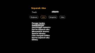 Download lagu Separuh Aku - Noah  🎶  #galaubrutal #lyrics mp3 Download lagu Separuh Aku - Noah  🎶  #galaubrutal #lyrics mp3