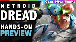 We've Played Metroid Dread! | GVG Hands-On PREVIEW