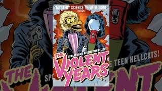 Mystery Science Theatre 3000: The Violent Years