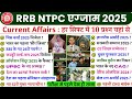 RRB NTPC Current Affairs 2025 Railway Current Affairs 2025 Last 12 Months Current Affairs