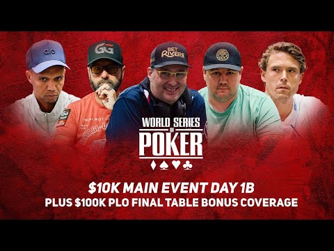 WSOP Main Event | Day 1B with Daniel Negreanu, Phil Hellmuth & Phil Ivey!