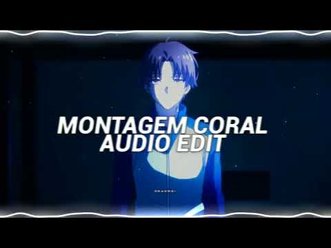 montagem coral x he’s back - dj holanda [edit audio]